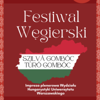 Festiwal Węgierski Impreza Wydziału Hungarystyki UW  WCK Anin