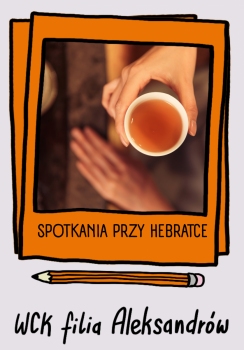 Spotkania przy herbacie - WCK Aleksandrów