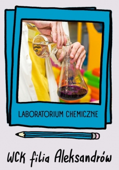 Laboratorium chemiczne 10+ - WCK Aleksandrów