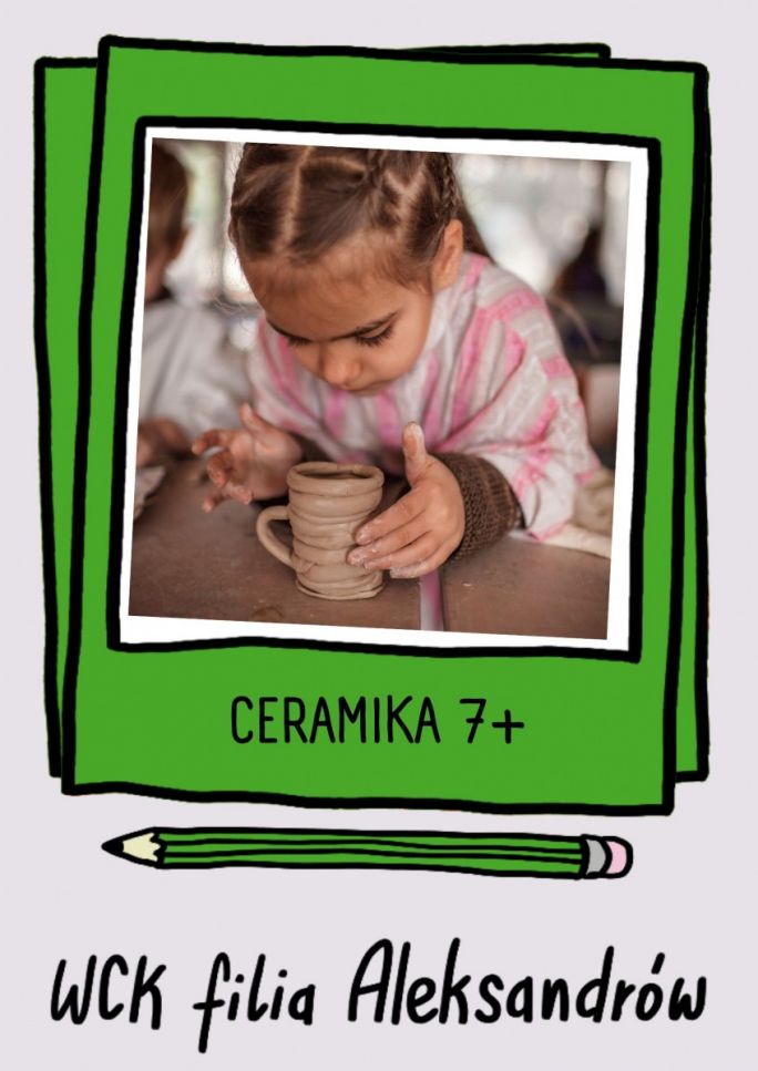 Ceramika dla dzieci - WCK Aleksandrów