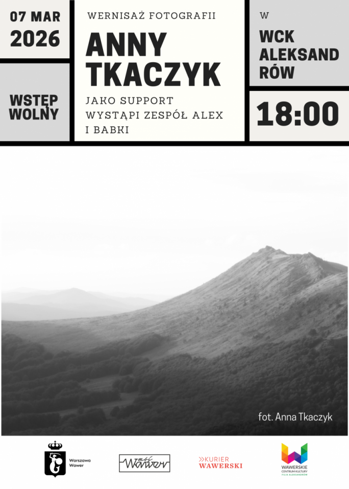 
			Wenisaż fotograficzny Anny Tkaczyk
