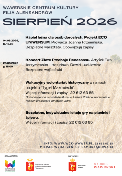 „Plakat z programem wydarzeń Wawerskiego Centrum Kultury – Filia Aleksandrów na sierpień 2026. Zawiera informacje o warsztatach kąpieli leśnej, koncercie muzyki renesansowej, wolontariacie historycznym oraz bezpłatnych lekcjach gry na pianinie i śpiewu, wraz z terminami, kontaktem i miejscem wydarzeń.”