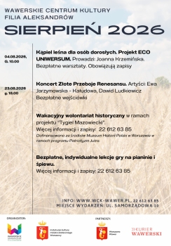 „Plakat z programem wydarzeń Wawerskiego Centrum Kultury – Filia Aleksandrów na sierpień 2026. Zawiera informacje o warsztatach kąpieli leśnej, koncercie muzyki renesansowej, wolontariacie historycznym oraz bezpłatnych lekcjach gry na pianinie i śpiewu, wraz z terminami, kontaktem i miejscem wydarzeń.”