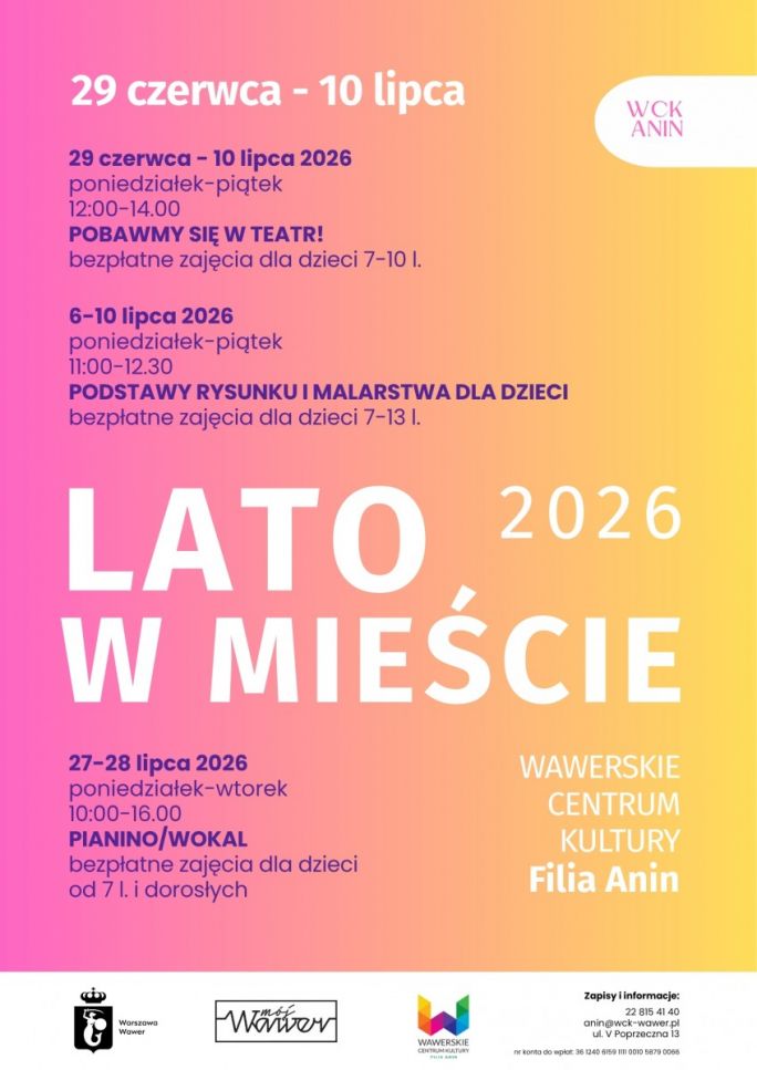 
			Lato w mieście w WCK Anin