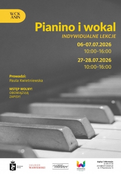 Plakat promuje wakacyjne lekcje nauki gry na pianinie i wokalu organizowane przez Wawerskie Centrum Kultury Filia Anin