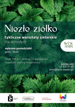 WARSZTATY ZIELARSKIE "NIEZŁE ZIÓŁKO" - WCK Anin
