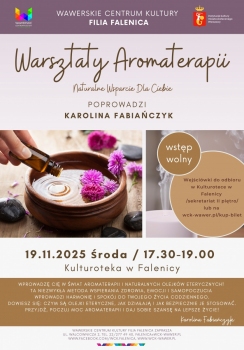 Warsztaty aromaterapii - Naturalne Wsparcie Dla Ciebie. 19.11.25 wstęp wolny