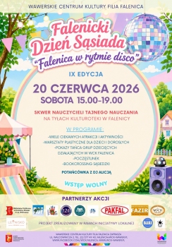 Falenicki Dzień Sąsiada. IX edycja - Falenica w rytmie disco. Zapraszamy na Piknik na tyłach Kulturoteki w Falenicy, wstęp wolny. Impreza odbedzie sie 20 czerwca, początek o godzinie 15.00, koniec o 19.00