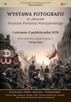 Zapraszamy do oglądania wystawy fotografii z Powstania Warszawskiego w 82 Rocznicę. Wystawa czynna od 1 sierpnia do 3 października, oglądanie jest bezpłatne. 