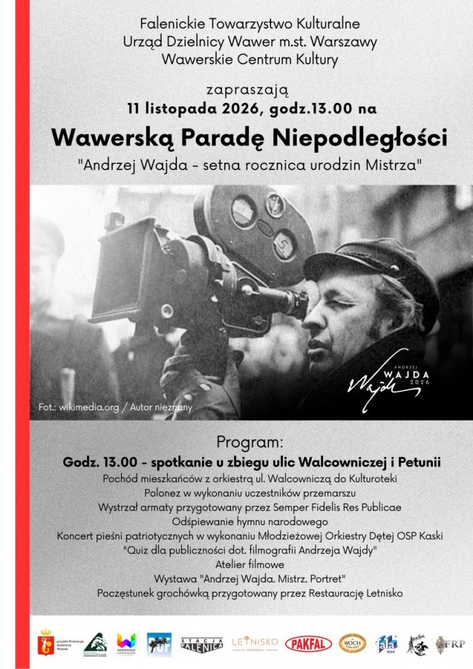 
			W imieniu Falenickiego Towarzystwa Kulturalnego, Urzędu Dzielnicy Wawer m. st. Warszawy i Wawerskiego Centrum Kultury zapraszamy na coroczną Paradę Niepodległości.