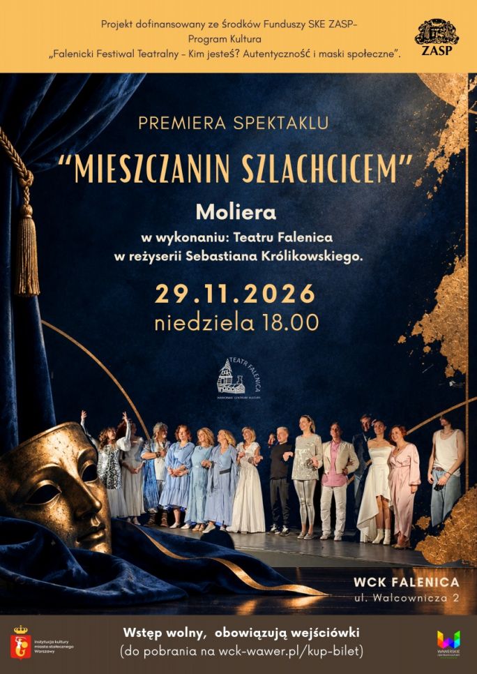 
			Premiera spektaklu „Mieszczanin szlachcicem” Moliera - Teatr Falenica w ramach projektu „Falenicki Festiwal Teatralny 2026