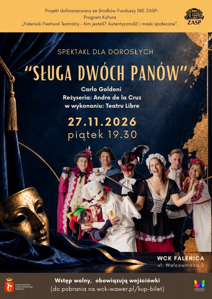 
			Spektakl dla dorosłych „Sługa 2 panów” Teatr Libre w ramach projektu „Falenicki Festiwal Teatralny 2026