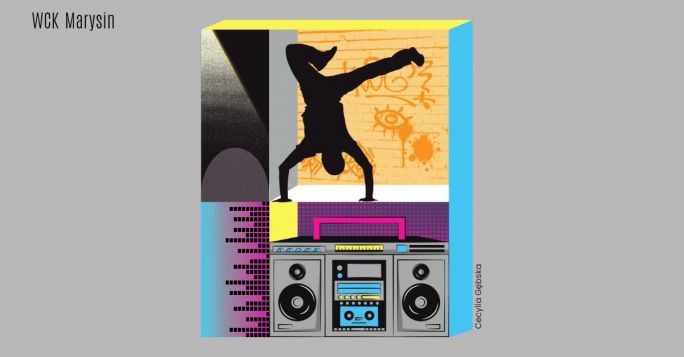 BREAKDANCE - WCK Marysin
