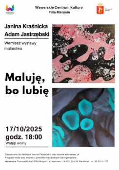 "Maluje bo lubię" - Wernisaż / WCK Filia Marysin / 17.10.2025