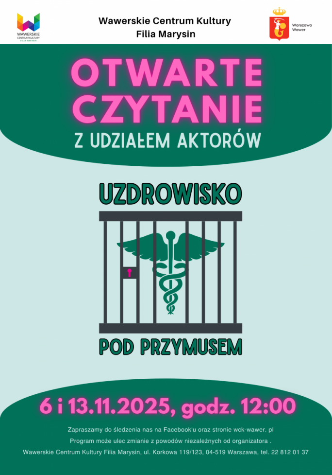 Uzdrowisko pod przymusem - Otwarte czytanie / WCK Marysin / 6 I 13.11.2025