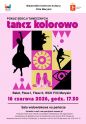 WCK Filia Marysin serdecznie zaprasza na pokaz sekcji tańca w wykonaniu grup Balet, Flesz I, Flesz II prowadzonych przez instruktorkę Annę Szaniawską.