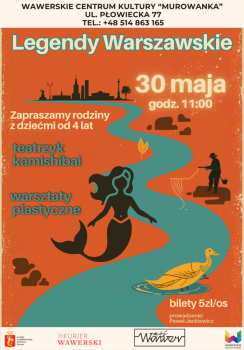 Legendy Warszawskie w Murowance
