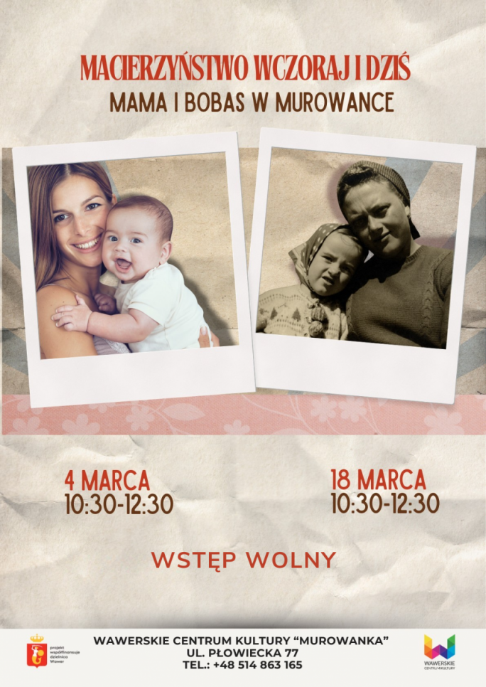 
			Mama i bobas w Murowance /18.03.2026 godz. 10:30/ Murowanka