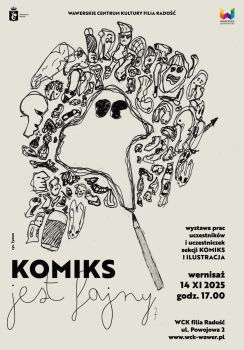 Wernisaż wystawy "Komiksy są fajne 7" WCK Radość 14.11.25
