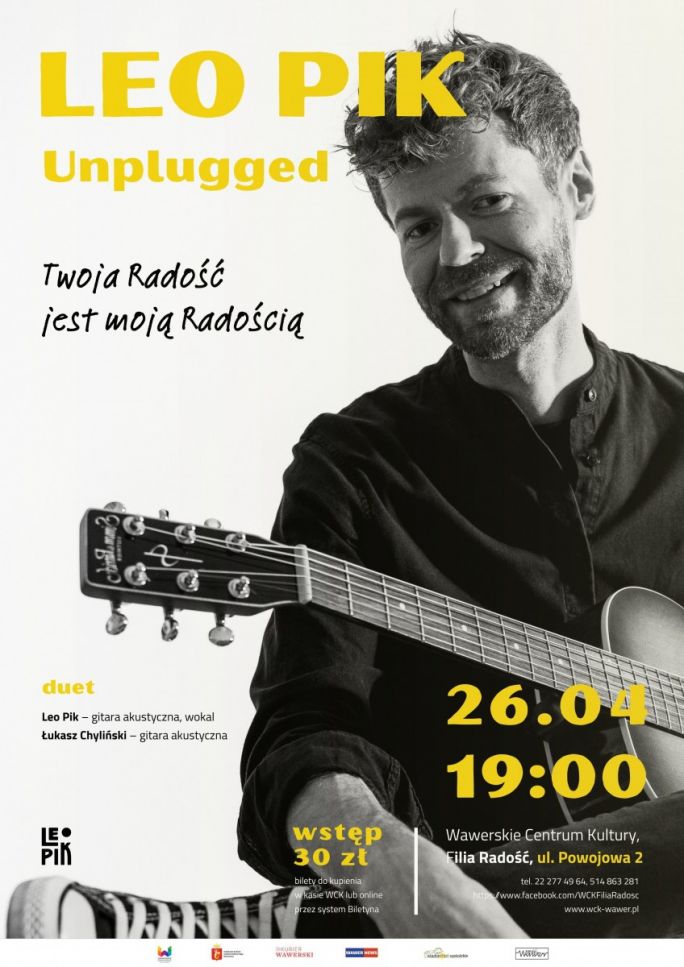 
			Leo Pik Unplugged „Twoja Radość jest moją Radością” WCK Radość 26.04.2026