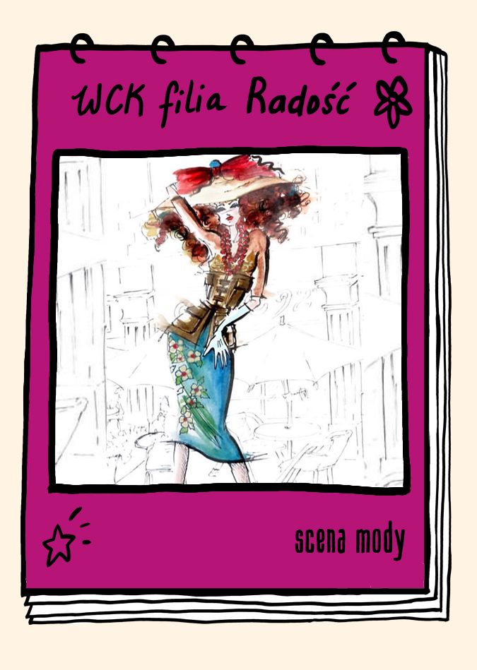 SCENA MODY - warsztaty z projektowania i historii kostiumu z Zofią de Ines