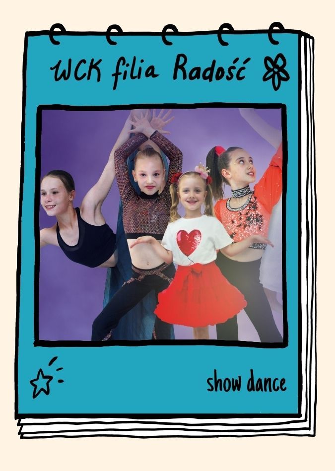 
			plakart informuje o zajęciach show dance i przedstawia dynamicznie tańczące dzieci