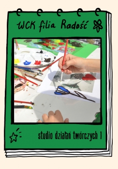 STUDIO DZIAŁAŃ TWÓRCZYCH I - plastyka dla dzieci młodszych
