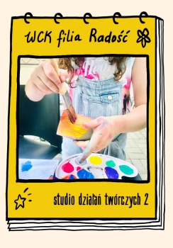 STUDIO DZIAŁAŃ TWÓRCZYCH II - plastyka dla dzieci starszych