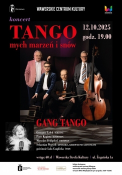 GANG TANGO - TANGO mych marzeń i snów | 12.10.2025 | Międzylesie