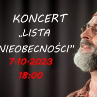 Koncert "Lista nieobecności"/ WCK Zastów/ 7.10.2023