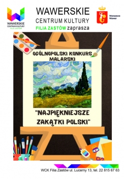 Ogólnopolski Konkurs Malarski "Najpiękniejsze zakątki Polski"/WCK Zastów