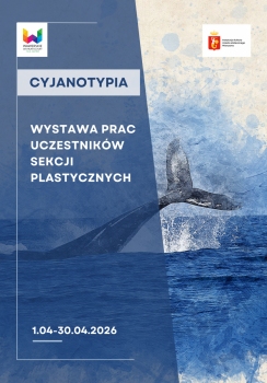 Na niebiesko-beżowym tle woda i wystający z niej ogon ryby oraz tytuł- Cyjanotypia-wystawa prac uczestników sekcji plastycznych, 1.04-30.04.2026