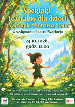 Na tle zielonego lasu, zamku i błękitnego nieba, mały chłopiec w czapeczce, tytuł spektaklu i data