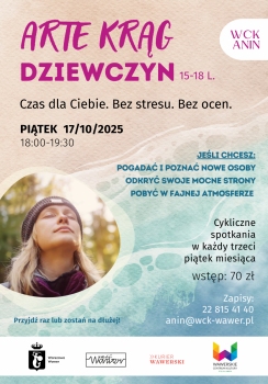 Arteterapeutyczny Krąg Dziewczyn 17.10.2025, 18:00 WCK Filia Anin
