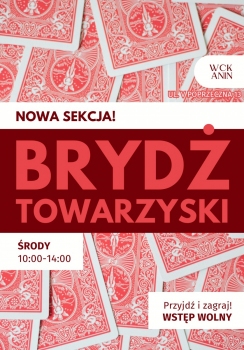 Inauguracja nowej sekcji! Brydż towarzyski 5.11.2025 WCK Filia Anin