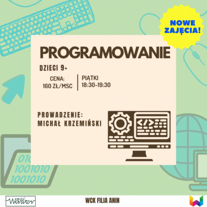 PROGRAMOWANIE WCK ANIN - NOWE ZAJĘCIA!
