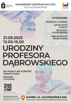Urodziny Profesora Dąbrowskiego/21.09.2025/WCK Aleksandrów