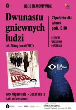 Klub filmowy - Dwunastu gniewnych ludzi/21.10.2025/ WSK