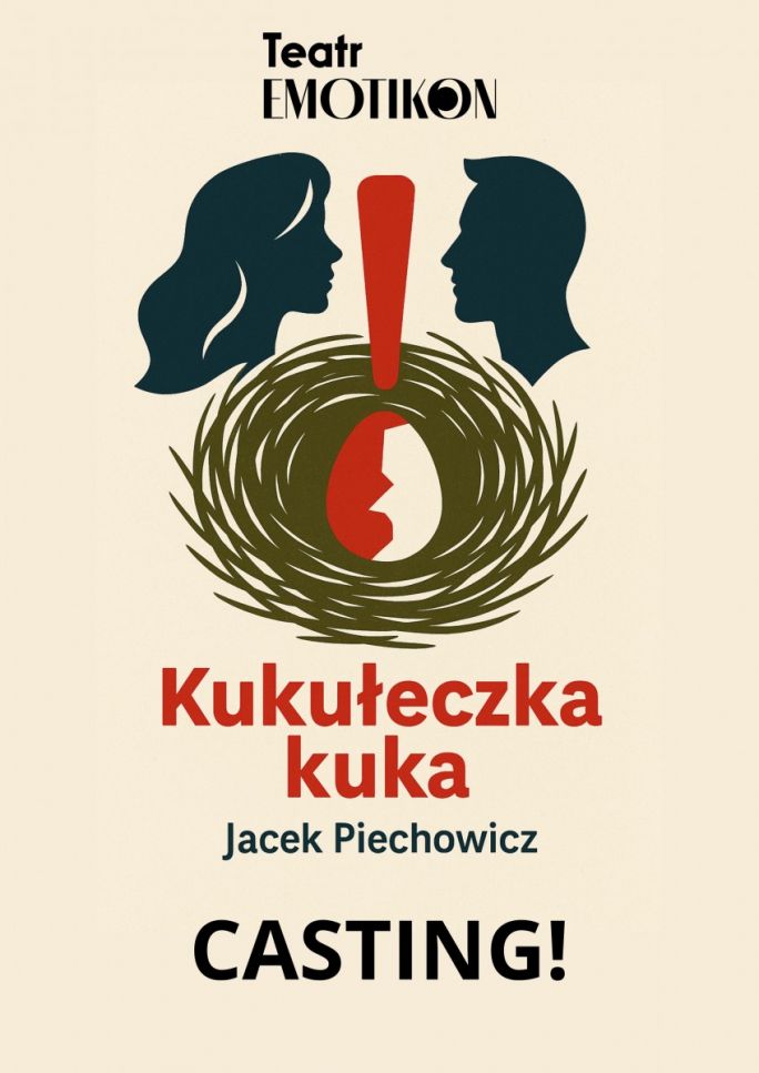 
			Casting Teatr Emotikon/ WSK Międzylesie 